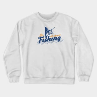 Fishing Crewneck Sweatshirt